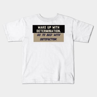 Determination Kids T-Shirt